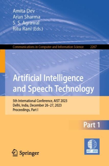 Book cover of: Artificial Intelligence and Speech Technology. By: Amita Dev
