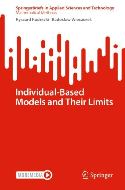 Book cover of: Individual-Based Models and Their Limits. By: Ryszard Rudnicki