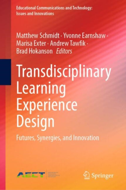 Book cover of: Transdisciplinary Learning Experience Design. By: Matthew Schmidt