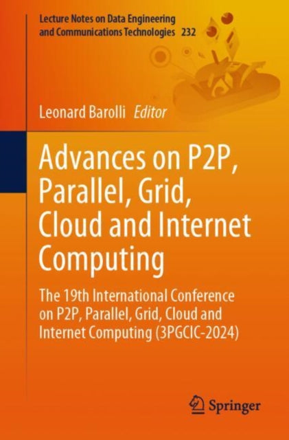 Book cover of: Advances on P2P, Parallel, Grid, Cloud and Internet Computing