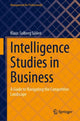 Book cover of: Intelligence Studies in Business. By: Klaus Solberg Söilen