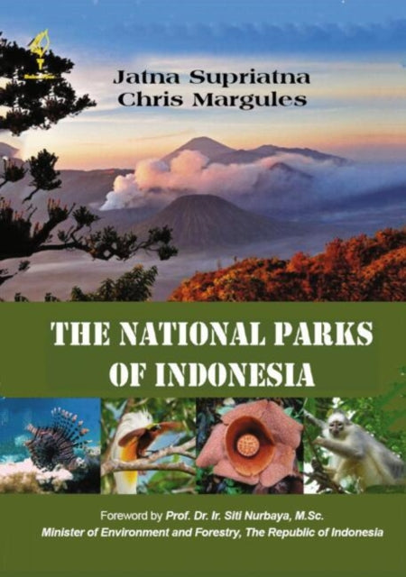 Book cover of: National Parks of Indonesia. By: Jatna Supriatna