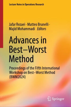 Advances in Best–Worst Method