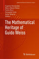 Book cover of: Mathematical Heritage of Guido Weiss. By: Eugenio Hernández