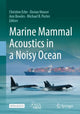 Book cover of: Marine Mammal Acoustics in a Noisy Ocean. By: Christine Erbe