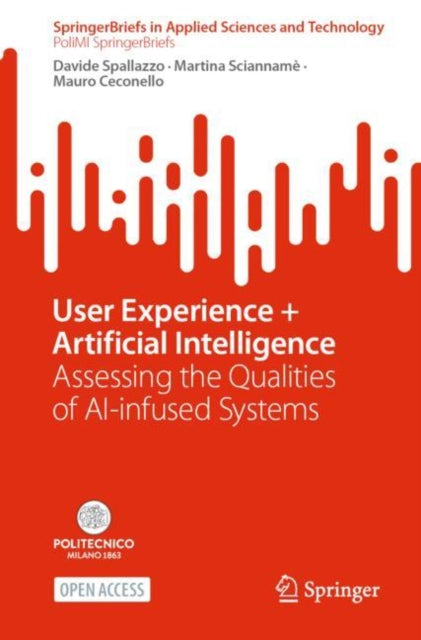 Book cover of: User Experience + Artificial Intelligence. By: Davide Spallazzo