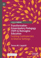 Book cover of: Transformative-Emancipatory Pedagogy (TEP) to Reimagine Education. By: Teresa M. Cappiali