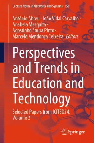 Perspectives and Trends in Education and Technology