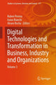 Book cover of: Digital Technologies and Transformation in Business, Industry and Organizations. By: Ruben Pereira