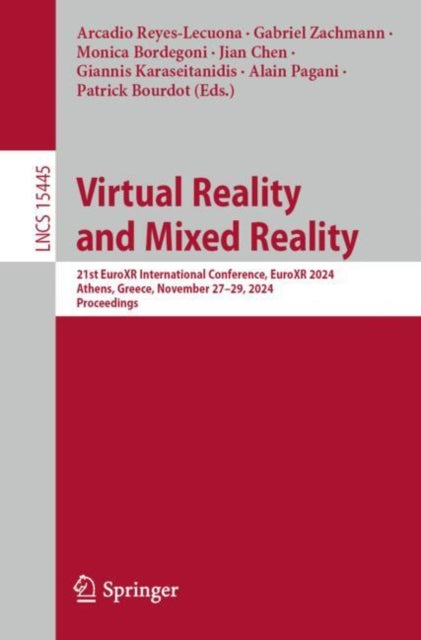 Book cover of: Virtual Reality and Mixed Reality. By: Arcadio Reyes-Lecuona