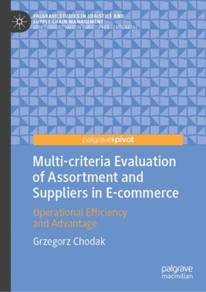 Multi-criteria Evaluation of Assortment and Suppliers in E-commerce
