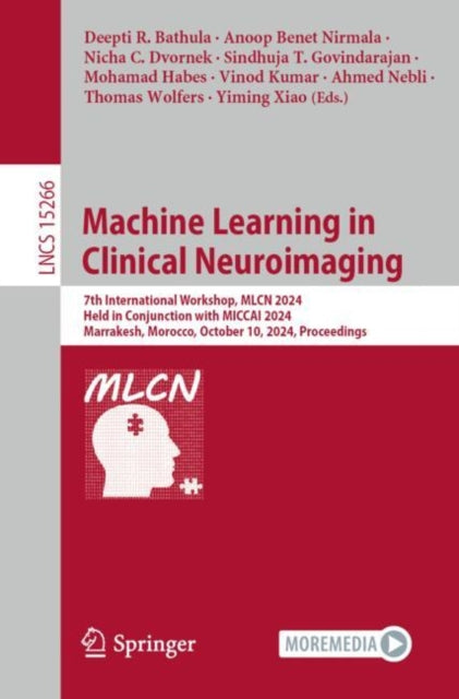 Book cover of: Machine Learning in Clinical Neuroimaging. By: Deepti R. Bathula