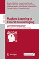 Book cover of: Machine Learning in Clinical Neuroimaging. By: Deepti R. Bathula