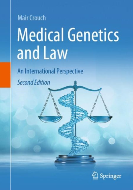 Book cover of: Medical Genetics and Law. By: Mair Crouch