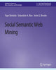 Book cover of: Social Semantic Web Mining. By: Tope Omitola