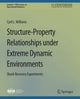 Book cover of: Structure-Property Relationships under Extreme Dynamic Environments. By: Cyril Williams