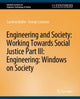 Book cover of: Engineering and Society: Working Towards Social Justice, Part III. By: Caroline Baillie