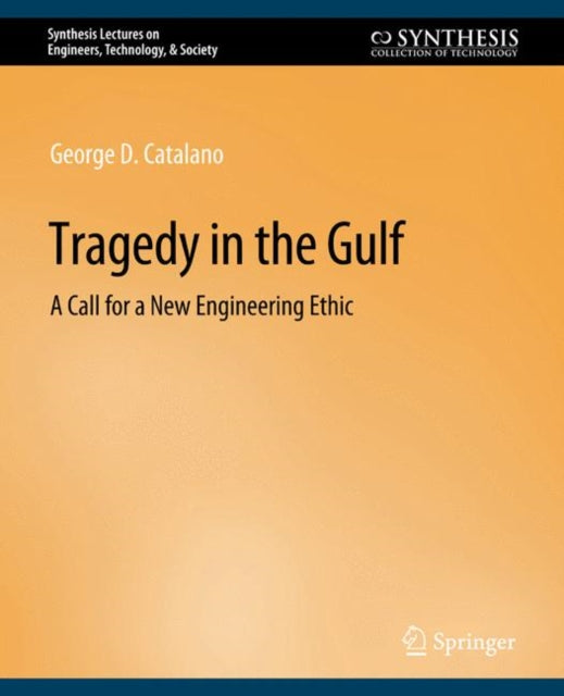 Book cover of: Tragedy in the Gulf. By: George Catalano