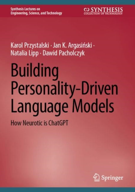 Book cover of: Building Personality-Driven Language Models. By: Karol Przystalski