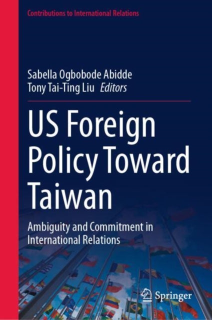 Book cover of: US Foreign Policy Toward Taiwan. By: Sabella Abidde