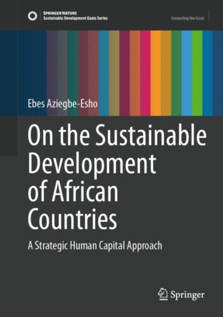 Book cover of: On the Sustainable Development of African Countries. By: Ebes Aziegbe-Esho