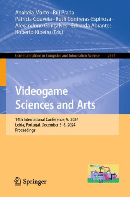 Book cover of: Videogame Sciences and Arts. By: Anabela Marto