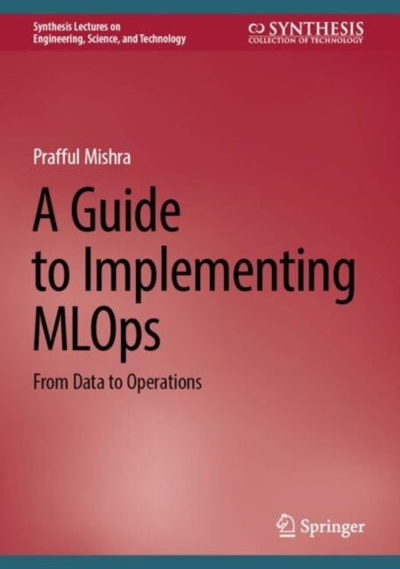 Book cover of: Guide to Implementing MLOps