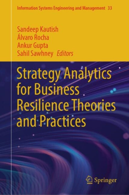 Book cover of: Strategy Analytics for Business Resilience Theories and Practices. By: Sandeep Kautish