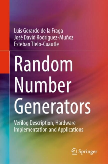 Book cover of: Random Number Generators. By: Esteban Tlelo-Cuautle