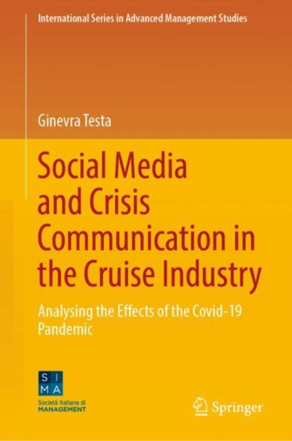 Book cover of: Social Media and Crisis Communication in the Cruise Industry. By: Ginevra Testa