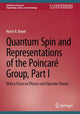 Book cover of: Quantum Spin and Representations of the Poincare Group, Part I. By: Reinhard Horst Beyer