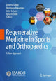 Book cover of: Regenerative Medicine in Sports and Orthopaedics. By: Alberto Gobbi