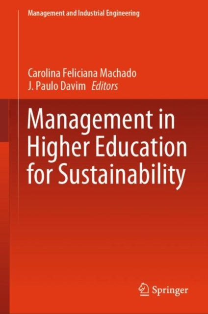 Book cover of: Management in Higher Education for Sustainability. By: Carolina Machado