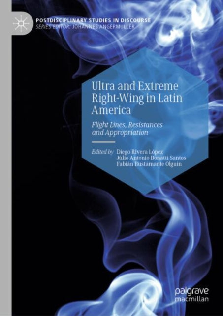 Book cover of: Ultra and Extreme Right-Wing in Latin America. By: Diego Rivera López