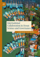 Book cover of: International Collaboration in Ocean Science and Governance. By: Carolijn van Noort