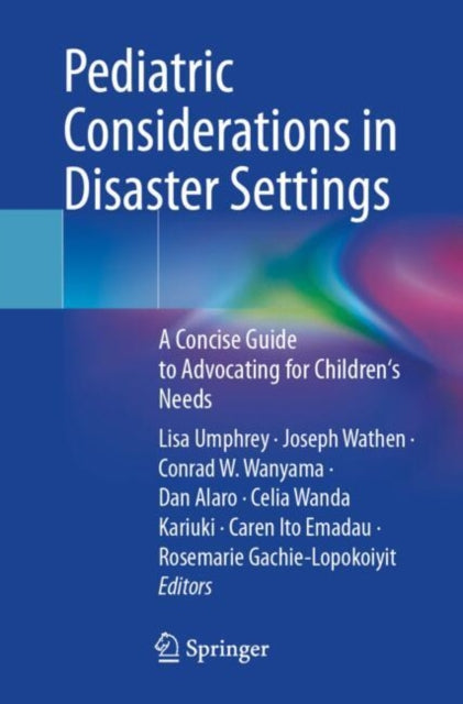 Book cover of: Pediatric Considerations in Disaster Settings. By: Lisa Umphrey