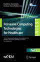 Book cover of: Pervasive Computing Technologies for Healthcare. By: Haridimos Kondylakis