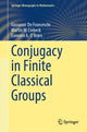 Book cover of: Conjugacy in Finite Classical Groups