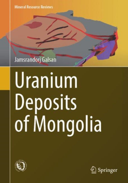 Book cover of: Uranium Deposits of Mongolia
