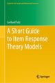 Book cover of: Short Guide to Item Response Theory Models