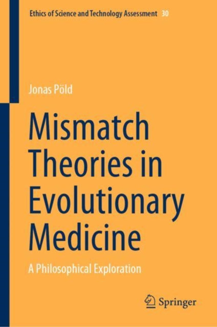 Book cover of: Mismatch Theories in Evolutionary Medicine