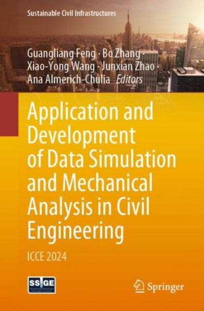Book cover of: Application and Development of Data Simulation and Mechanical Analysis in Civil Engineering