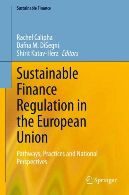 Book cover of: Sustainable Finance Regulation in the European Union