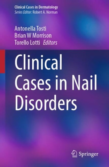 Book cover of: Clinical Cases in Nail Disorders
