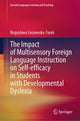 Book cover of: Impact of Multisensory Foreign Language Instruction on Self-efficacy in Students with Developmental Dyslexia