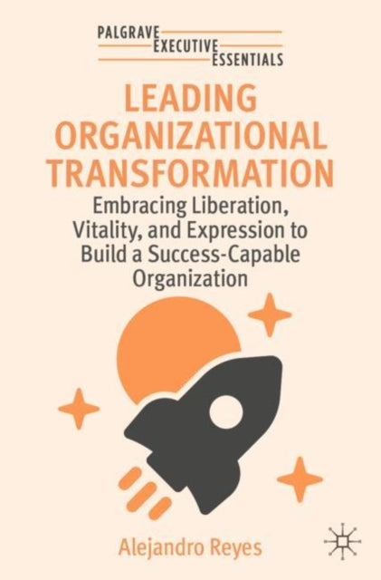 Book cover of: Leading Organizational Transformation