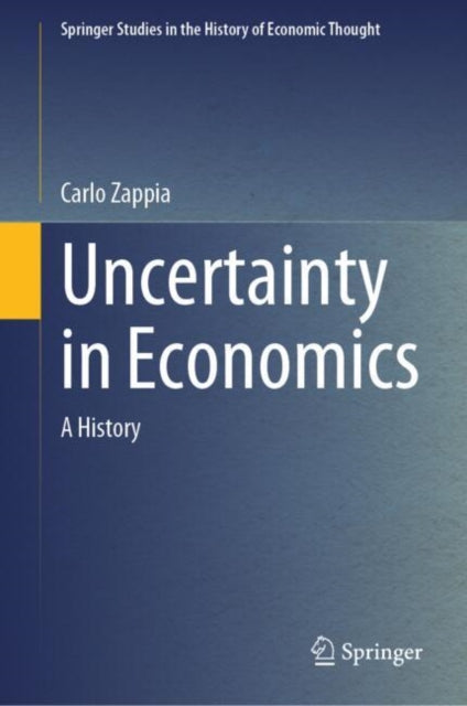 Book cover of: Uncertainty in Economics