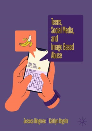 Teens, Social Media and Image-Based Abuse