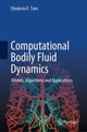 Book cover of: Computational Bodily Fluid Dynamics