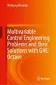 Book cover of: Multivariable Control Engineering Problems and their Solutions with GNU Octave